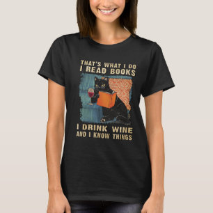 Ich lese Bücher, die ich Wein trinke, und ich wei T-Shirt