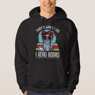 Ich lese Bücher Ich trinke Kaffee Eule Bücherwurm Hoodie