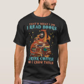 Ich lese Bücher und ich kenne Dinge, Drachen und K T-Shirt (Vorderseite)