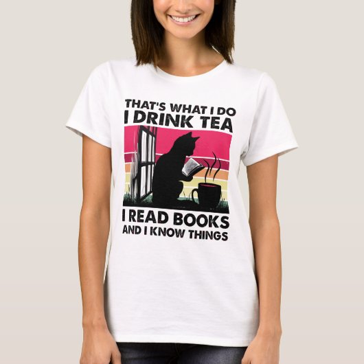 Ich lese Bücher und ich weiß Dinge T-Shirt (Vorderseite)