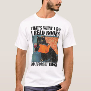 Ich lese Bücher und vergesse Dinge T-Shirt