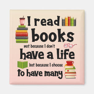 Ich lese Bücher, weil ich viele Leben führe Magnet