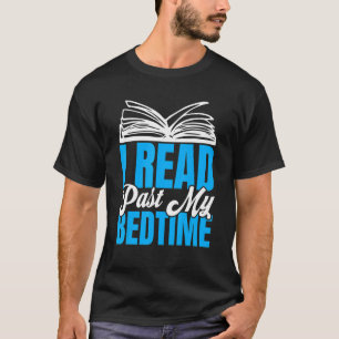 Ich lese das Buch 1, das ich vor meinem Schlafzimm T-Shirt