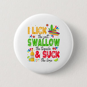 Ich lese das Salz schlucken Tequila Cinco De Mayo Button