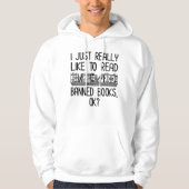 Ich lese gerne verbotene Bücher, ok? Hoodie (Vorderseite)