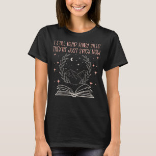 Ich lese immer noch Märchen, die jetzt nur noch sc T-Shirt