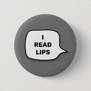 Ich lese Lippen Button