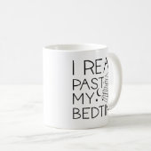 Ich lese meine Bedzeit Kaffeetasse (VorderseiteRechts)