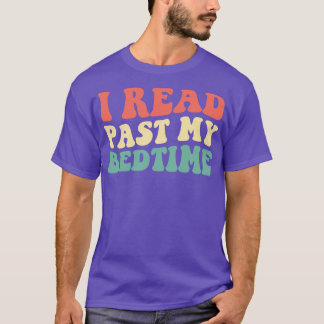 Ich lese meine Bedzeit zurück III T-Shirt