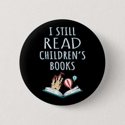 Ich lese noch Kinderbücher II Button (Vorderseite)