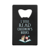 Ich lese noch Kinderbücher II Geldbeutel Flaschenöffner (Rückseite)