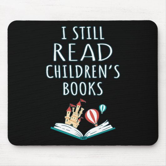 Ich lese noch Kinderbücher II Mousepad (Vorne)
