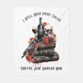 Ich lese noch Märchen, die jetzt noch dunkler sind Fleecedecke (Vorderseite)