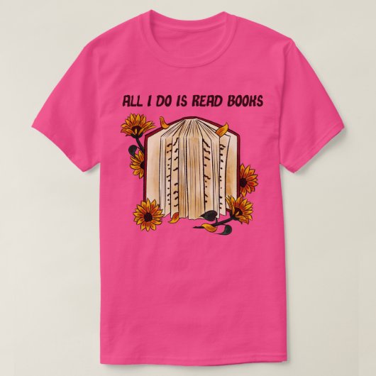 Ich lese nur Bücher T-Shirt (Design vorne)