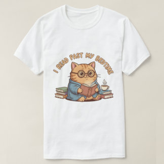 Ich lese über meine Schlafenszeit hinaus Süßes Les T-Shirt