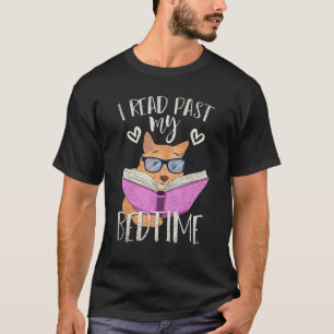 Ich lese über meine Schlafenszeit hinaus Süßes Tie T-Shirt