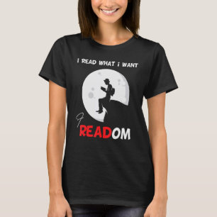 Ich lese verbotene Bücher, die ich lese, was ich a T-Shirt