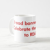 Ich lese verbotene Bücher!Feiern Sie die Freiheit Kaffeetasse (Vorderseite Links)