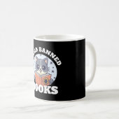 Ich lese verbotene Bücher Kaffeetasse (VorderseiteRechts)