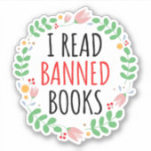 Ich lese verbotene Bücher lustiges Zitat Aufkleber (Vorderseite)