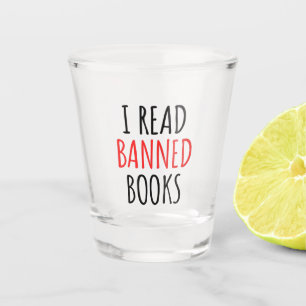 Ich lese verbotene Bücher lustiges Zitat Schnapsglas