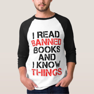 Ich lese verbotene Bücher und ich kenne Dinge T-Shirt
