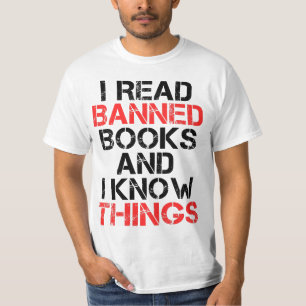 Ich lese verbotene Bücher und ich weiß Bescheid  T-Shirt