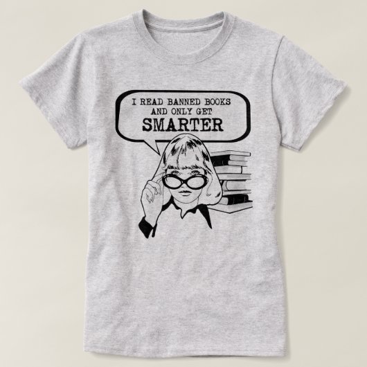 Ich lese verbotene Bücher und werde nur klüger T-Shirt (Design vorne)