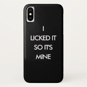 ICH LICKTE ES, ALSO IST ES MEIN iPhone-Fall Case-Mate iPhone Hülle