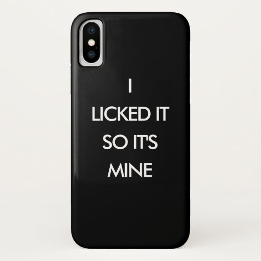 ICH LICKTE ES, ALSO IST ES MEIN iPhone-Fall Case-Mate iPhone Hülle (Rückseite)