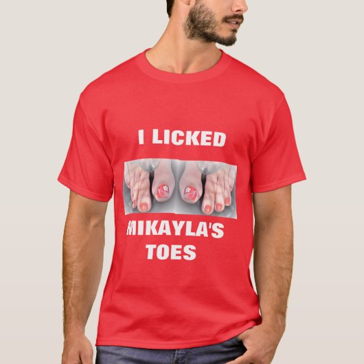 ICH LICKTE MIKAYLAS TOS T-Shirt (Vorderseite)