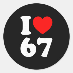 Ich liebe 67 Lustig Ich Herz 67 Geburtstag für Män Runder Aufkleber