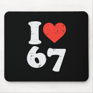 Ich liebe 67 lustige 6 7 Kostüm Meme Six Seven Kin Mousepad