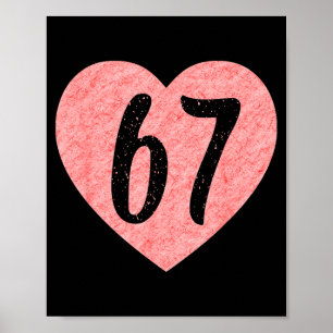 Ich liebe 67 Lustige Ich Herz 67 Geburtstag für Mä Poster