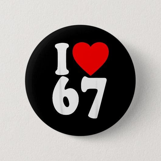 Ich liebe 67 Meme Sechs Sieben passende Paare Vale Button (Vorderseite)