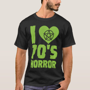 Ich liebe 70er-Horror-Herzpentagramm lustiger Film T-Shirt