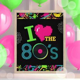 Ich Liebe 80er Neon Party-Zeichen Poster