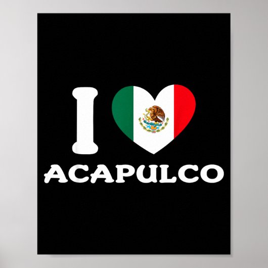 Ich liebe Acapulco Herz Mexiko-Flagge  Poster (Vorne)
