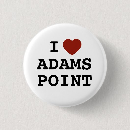 Ich liebe Adams Point Button (Vorderseite)