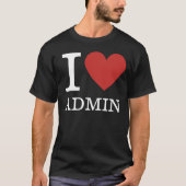 Ich ❤️ Liebe Admin (für Mitarbeiter) KUNSTBAR T-Shirt (Vorderseite)