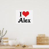 Ich liebe Alex Poster (Küche)