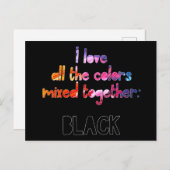 Ich Liebe alle Farben zusammen als schwarz Postkarte (Vorne/Hinten)