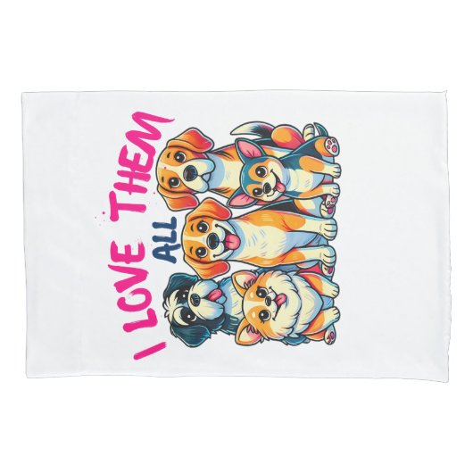 Ich Liebe alle Hundehalter Pet Lover Kissenbezug (Vorderseite)