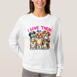 Ich Liebe alle Hundehalter Pet Lover T-Shirt