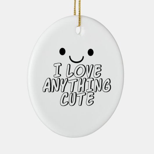 Ich Liebe Alles Niedlich Keramikornament (Rechts)