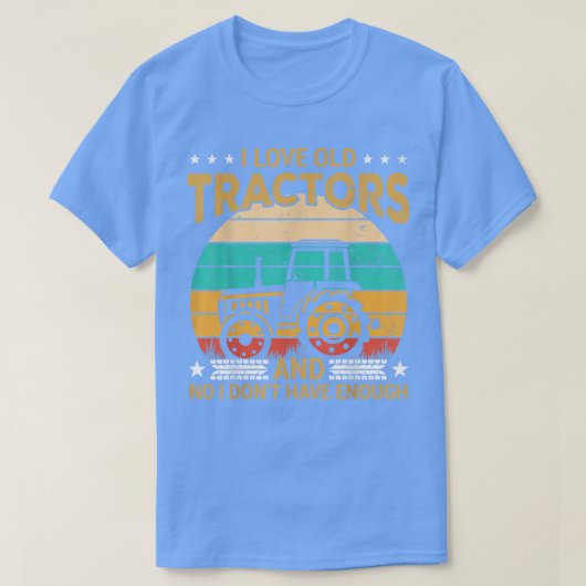 Ich Liebe alte Traktoren lustig Traktor Collector  T-Shirt (Design vorne)