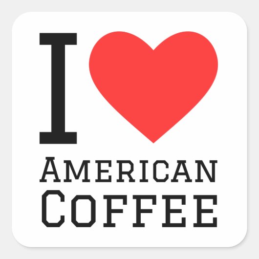 Ich Liebe amerikanischen Kaffee Quadratischer Aufkleber (Vorderseite)