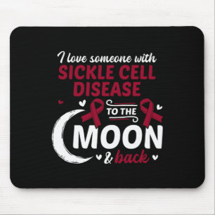 Ich Liebe an jemanden mit Sichelzellkrankheit Mousepad