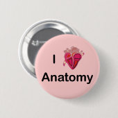 Ich Liebe Anatomie mit menschlichem Herzen! Button (Vorne & Hinten)