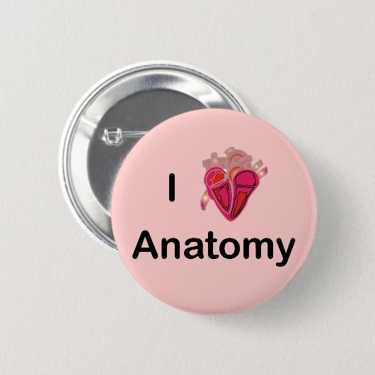 Ich Liebe Anatomie mit menschlichem Herzen! Button (Vorne & Hinten)